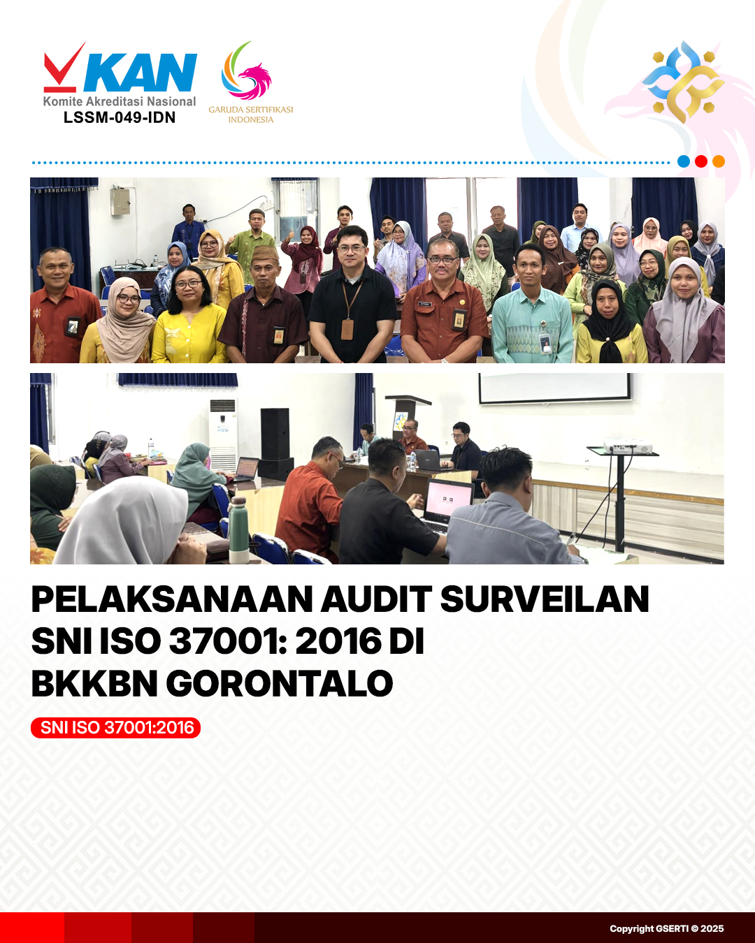 Pelaksanaan Audit Survailen SMAP SNI ISO 37001:2016 di BKKBN Gorontalo