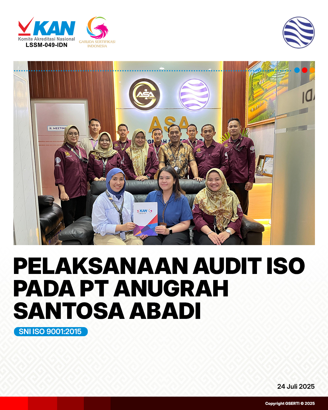 Pelaksanaan Audit SNI ISO 9001:2015 Pada PT ANUGRAH SANTOSA ABADI