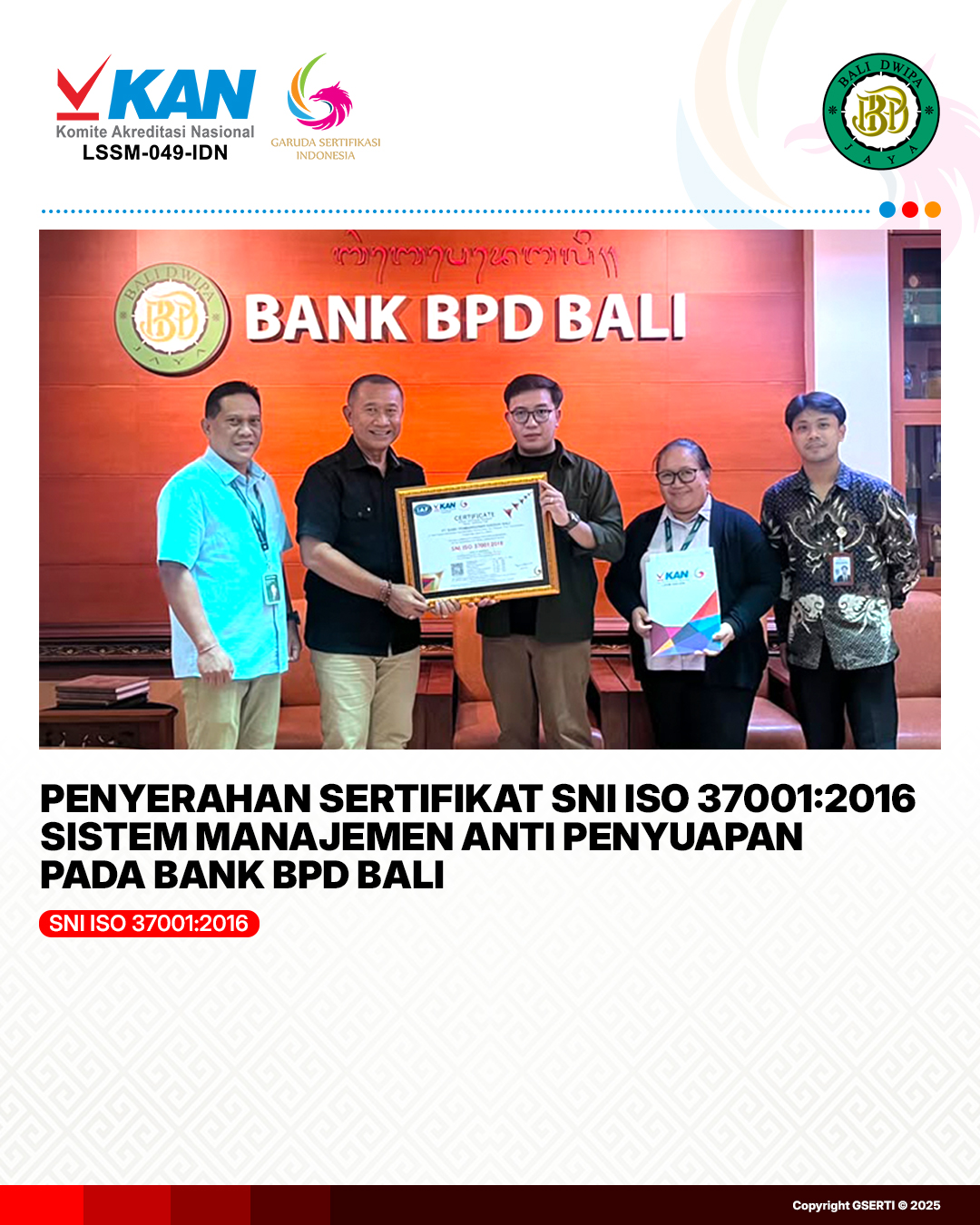 Penyerahan Sertifikat SNI ISO 37001:2016 pada Bank BPD Bali